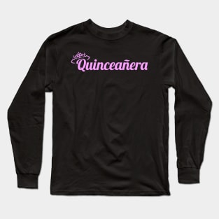 Quinceanera Princess Long Sleeve T-Shirt